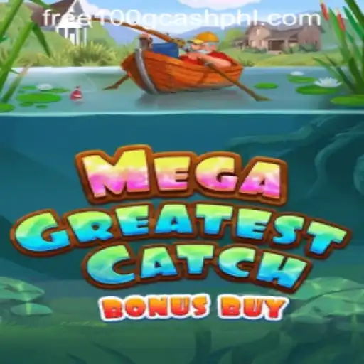 Dive into the Exciting World of MegaGreatestCatchBonusBuy and Unlock Free 100 GCash Casino Rewards